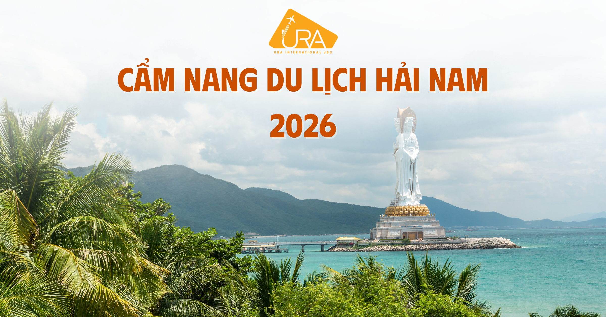 Du lịch Hải Nam 2026