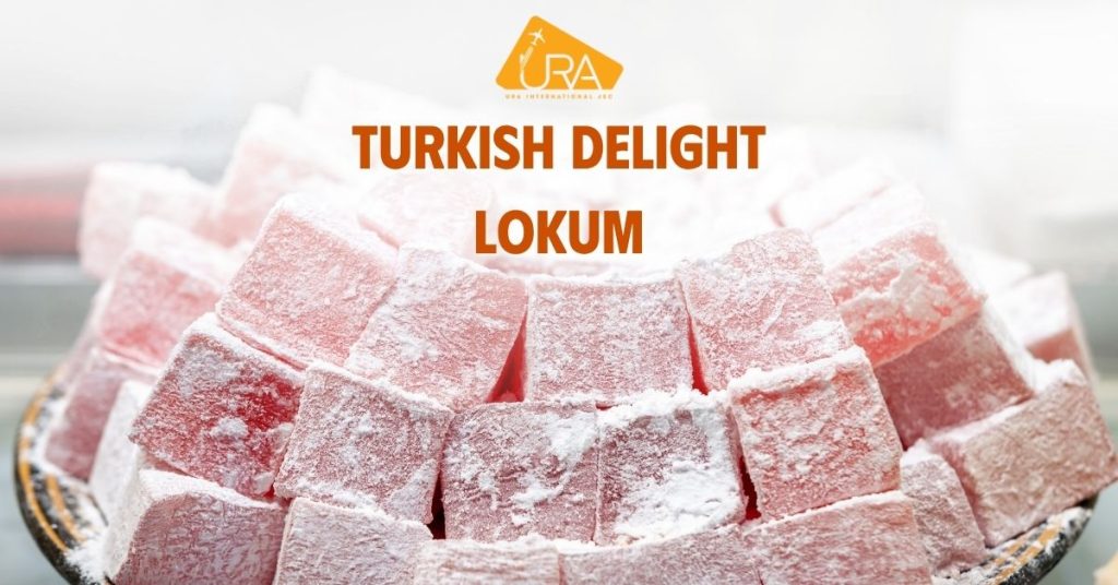 Du lịch Thổ Nhĩ Kỳ mua quà gì Lokum